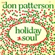 Don Patterson - Holiday Soul