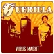 Guerilla - Virus Macht