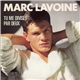 Marc Lavoine - Tu Me Divises Par Deux