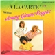 À La Carte - Jimmy Gimme Reggae (New Version)