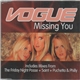 Vogue - Missing You