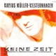 Marius Müller-Westernhagen - Keine Zeit