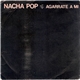 Nacha Pop - Agarrate A Mi
