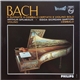 Bach, Arthur Grumiaux, Egida Giordani Sartori - 6 Suonate A Cembalo Certato E Violino Solo