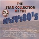Various - The Star Collection Of The 60's 70's 80's