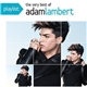 Adam Lambert - Playlist: The Very Best Of Adam Lambert