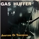 Gas Huffer - Janitors Of Tomorrow