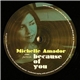 Michelle Amador - Because Of You