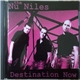 The Nu Niles - Destination Now