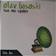 Olav Basoski Feat Mc Spyder - Like Dis