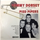 Tommy Dorsey And His Orchestra And The Pied Pipers - Tommy Dorsey And His Orchestra And The Pied Pipers