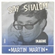 Martin Martin - Say Shalom / Imagine