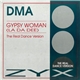 DMA - Gypsy Woman (La Da Dee) (The Real Dance Version)