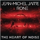 Jean-Michel Jarre & Rone - The Heart Of Noise, Pt. 2