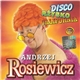 Andrzej Rosiewicz - Disco Rżysko California