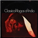 Unknown Artist - Classical Ragas Of India