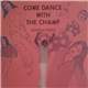 Sundar Popo - Come Dance With The Champ