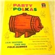Jan Waters And His Polk-Alongs - Party Polkas