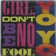 Yo-Yo - Girl, Don't Be No Fool