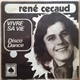 René Cecaud - Vivre Sa Vie - Disco Dance