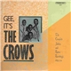 The Crows - Gee, It's The Crows - The Complete Jubilee And Rama Recordings, 1952-54