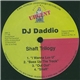 DJ Daddio - Shaft Trilogy EP