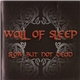 Wall Of Sleep - Slow But Not Dead