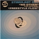 Stimulant DJs - No Other / Freestyle Flow