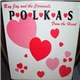 Ray Jay And The Carousels - Polkas From The Heart