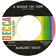 Margaret Brixey - A Woman Too Soon / I Wish I Could Be Like You
