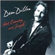 Dean Dillon - Hot, Country, And Single
