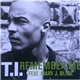 T.I. Feat. Mary J. Blige - Remember Me