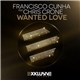 Francisco Cunha - Wanted Love