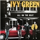 Ivy Green - All On The Beat