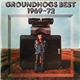 Groundhogs - Groundhogs Best 1969-72