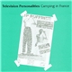 Television Personalities - Camping In France