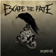 Escape The Fate - Ungrateful