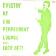 Joey Dee & The Starliters - Twistin' At The Peppermint Lounge With Joey Dee! Volume III