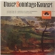 Hermann Hagestedt Und Sein Orchester - Unser Sonntags-Konzert