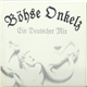 Böhse Onkelz - Ein Deutscher Mix
