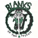 Blanks 77 - Up The System