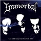 Immortal - Live At BB Kings Club New York 2003