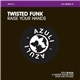 Twisted Funk - Raise Your Hands