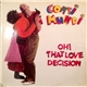 Coati Mundi - Oh! That Love Decision