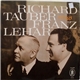 Richard Tauber - Franz Lehár - Richard Tauber Singt Franz Lehár