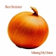 Ben Sinister - Missing My Onion