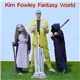 Kim Fowley - Fantasy World