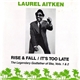 Laurel Aitken - Rise & Fall / It's Too Late - The Legendary Godfather Of Ska Vols. 1 & 2