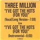 Three Million - I've Got The Hots (For You)
