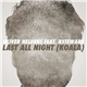Oliver Heldens Feat. K. Stewart - Last All Night (Koala)